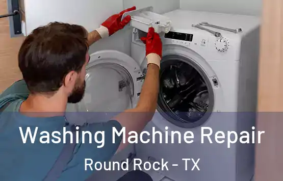  Washing Machine Repair Round Rock - TX