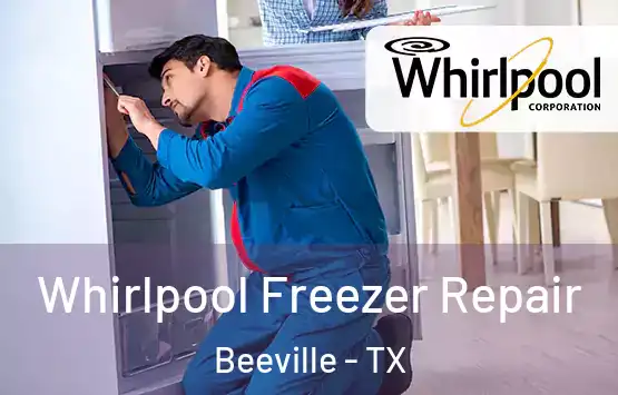  Whirlpool Freezer Repair Beeville - TX