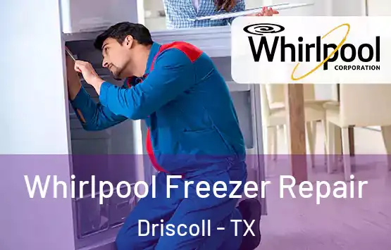  Whirlpool Freezer Repair Driscoll - TX
