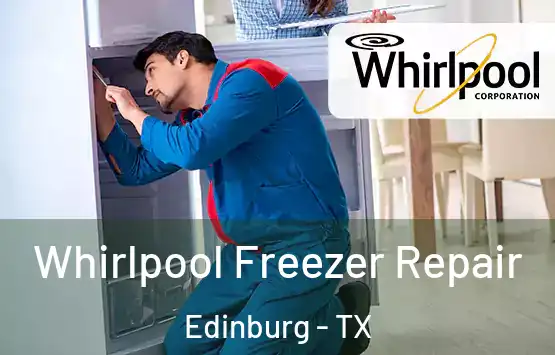  Whirlpool Freezer Repair Edinburg - TX