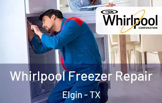  Whirlpool Freezer Repair Elgin - TX