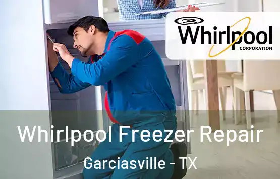  Whirlpool Freezer Repair Garciasville - TX
