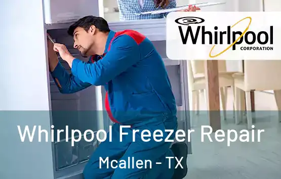  Whirlpool Freezer Repair Mcallen - TX