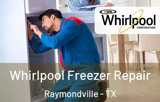  Whirlpool Freezer Repair Raymondville - TX
