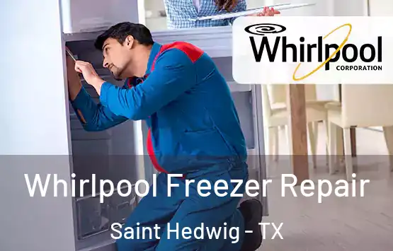  Whirlpool Freezer Repair Saint Hedwig - TX