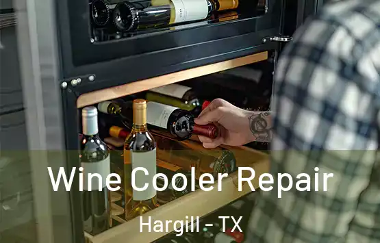  Wine Cooler Repair Hargill - TX