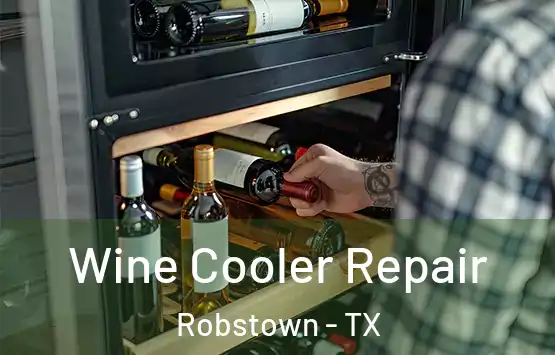  Wine Cooler Repair Robstown - TX
