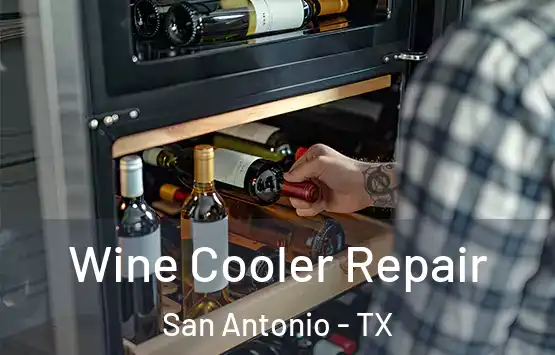  Wine Cooler Repair San Antonio - TX