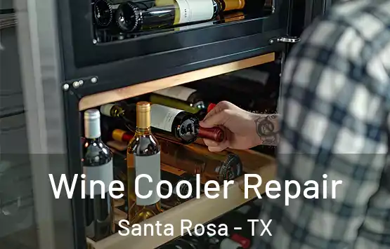  Wine Cooler Repair Santa Rosa - TX