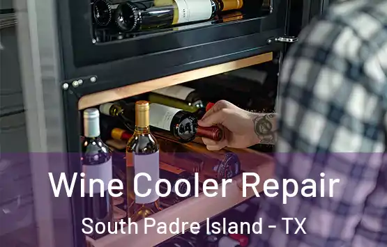  Wine Cooler Repair South Padre Island - TX