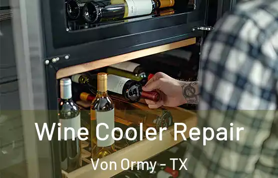  Wine Cooler Repair Von Ormy - TX